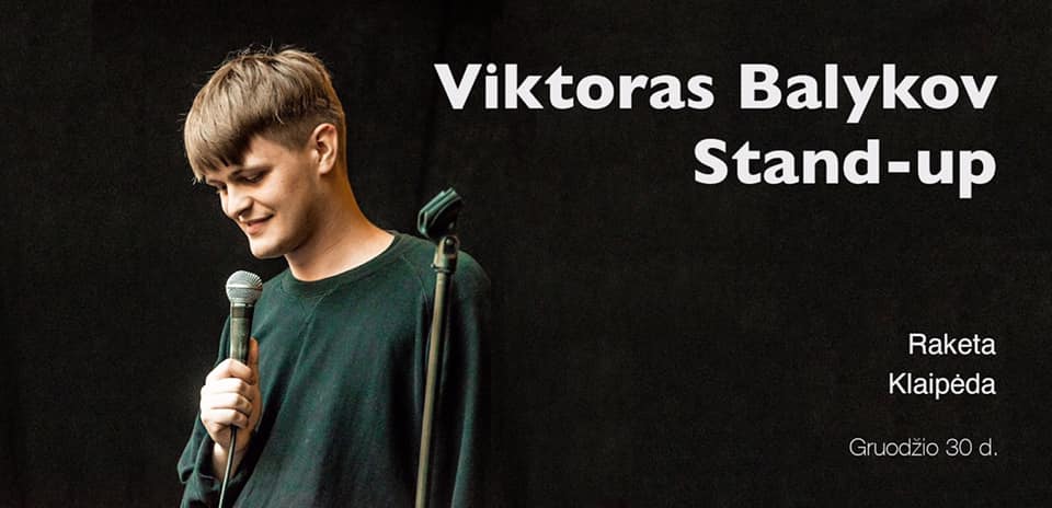 „Raketoje”: Viktoras Balykov Stand-up
