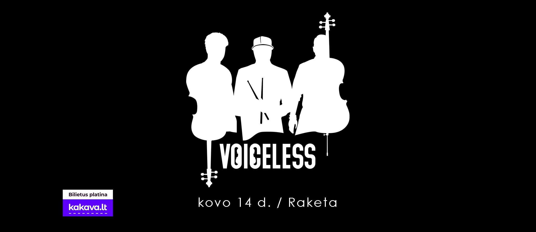 Koncertas „Raketoje”: Voiceless koncertas | ATKELTAS iš 04.30