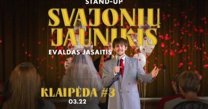 Evaldas Jasaitis Stand-Up: Svajonių jaunikis