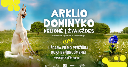 Uždara filmo „Arklio Dominyko kelionė į žvaigždes” peržiūra KUFA bendruomenei ir susitikimas su filmo kūrėjais