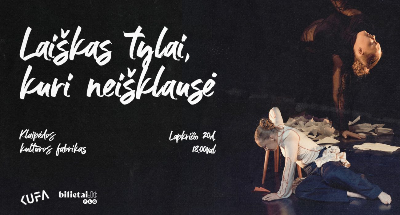 Ema ir Neila Lavrenovaitės: šokio spektaklis „Laiškas tylai, kuri neišklausė”