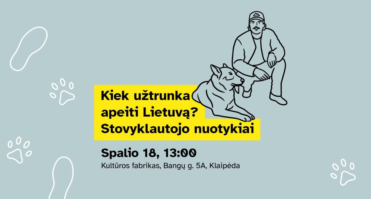 Kiek užtrunka apeiti Lietuvą? Stovyklautojo nuotykiai
