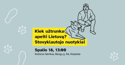 Kiek užtrunka apeiti Lietuvą? Stovyklautojo nuotykiai